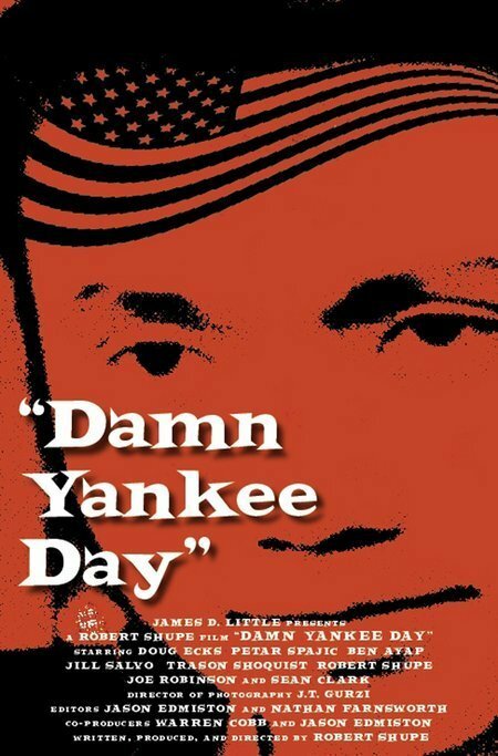 Damn Yankee Day (2006) постер